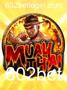 Explorando os Fundamentos do MuayThai e sua Conexão com o 602bet